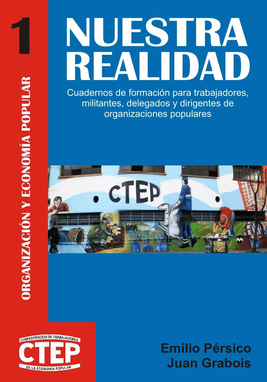 CTEP - Nuestra realidad (2014) CTEP - Nuestra realidad (2014)